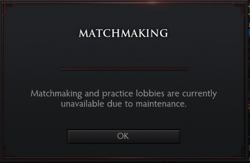 Dota 2 matchmaking unavailable due to maintenance