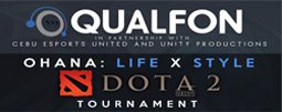Qualfon Ohana: Life X Style DOTA 2 Tournament