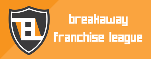 Breakaway Franchise League Season 0