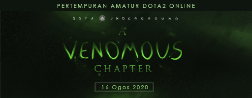 Dota Underground: A Venomous Chapter