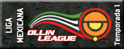 Ollin League 1er Temporada