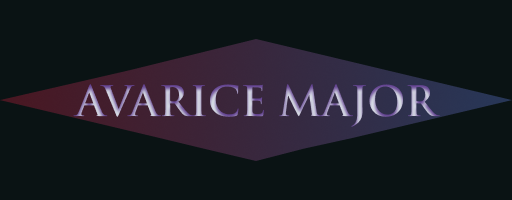 Avarice Major