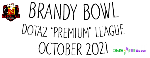 Brandy Bowl Premium League October