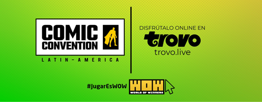 WOW Comic Convention Latin America