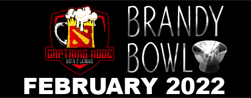 Captains Mode BRANDY BOWL League February