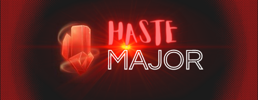 Haste Major