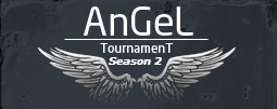 AnGeL's Tournament Season 2