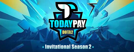 TodayPay Dota2 Invitational Season 2