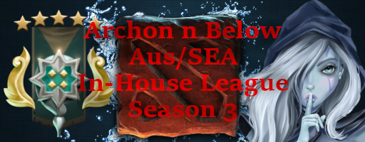 Archon n Below AUS/SEA In-House League Season 3