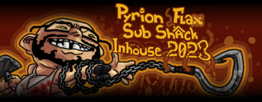 Pyrion Flax Sub Shack Inhaus 2023