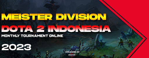 Meister Division Dota 2 Indonesia Monthly Tournament Online 2023