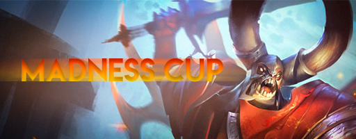 Madness Cup | Season 1 | 1x1 CUP