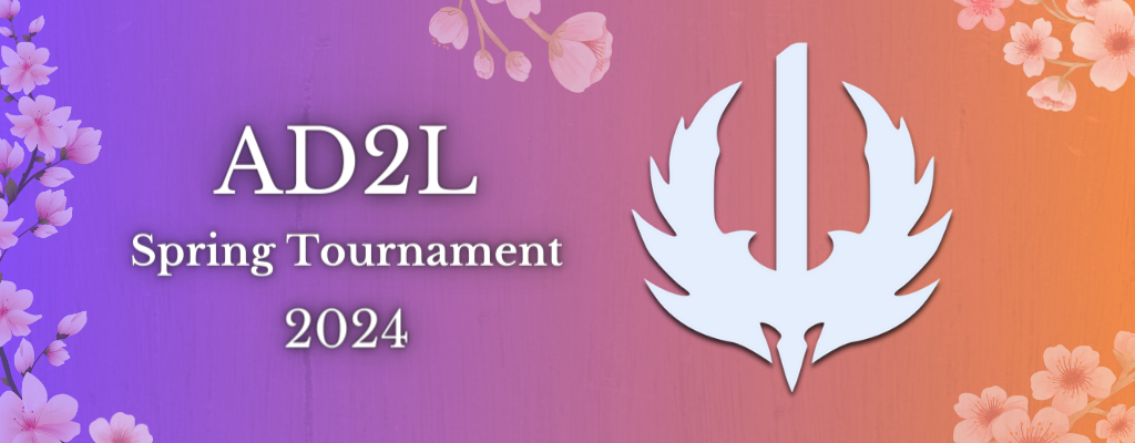 AD2L Spring Tournament 2024