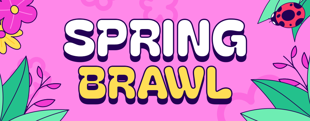 Spring Brawl 4 May 2024