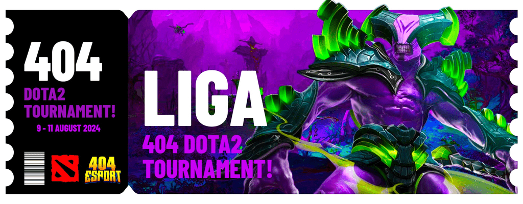 LIGA 404 DOTA2 TOURNAMENT