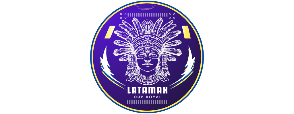 LATAMAX Cup Royal