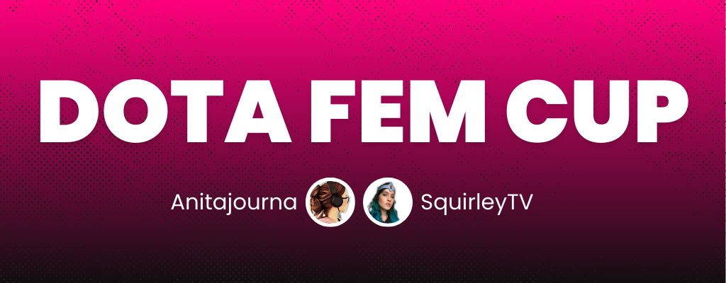 Dota Fem Cup