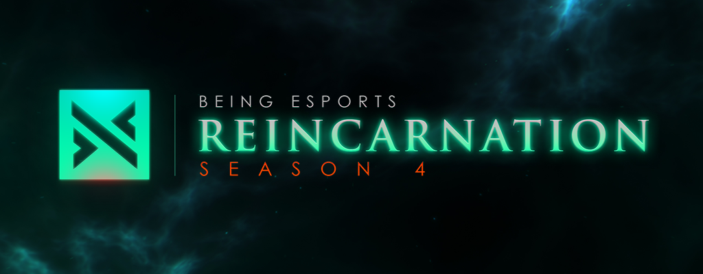 REINCARNATION - D/A/CH Dota 2 by BEING ESPORTS Season 4