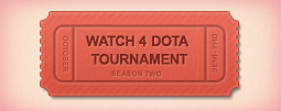 Watch 4 Dota Tournament Season 2