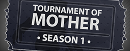 Tournament Оf Mother season 1
