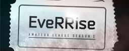 EveRRise League Season 1