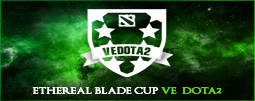 Ve_Dota Ethereal Blade Cup