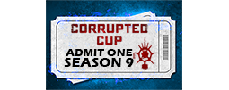 Corrupted Cup - Season 9