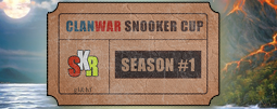 ClanWar SnooKeR Cup #1