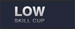 Low Skill Cup