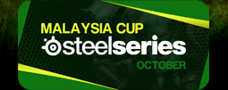 SteelSeries Malaysia Cup - October