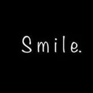 Smile