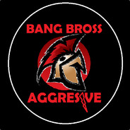 Bang Bross Aggressive