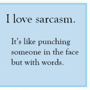 Sarcasm