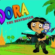 Dora the Destroyer