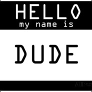 MyNameIsDUDE