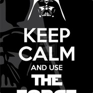 Keep Calm And Use The Force¡¡