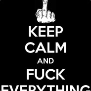 Fuck everything