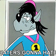 Haters Gonna Hate