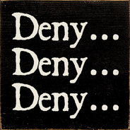 Deny