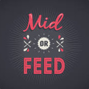 Mid or Feed