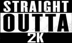 Straight Outta 2K