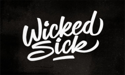 Wicked Sick!!