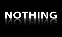 NOTHING ?