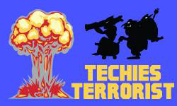Techies Terrorist