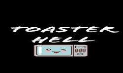 ToasterHell