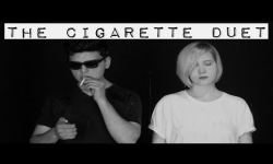 The Cigarette Duet