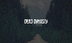 DEAD DYNASTY