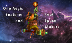 One Aegis Snatcher and Four Space Makers