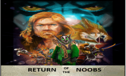 Return of the Noobs