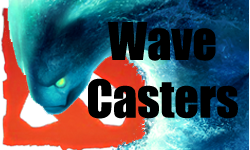 Wave Casters